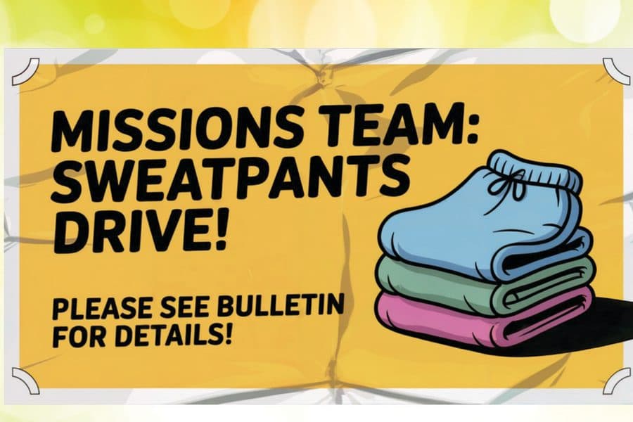 Missions Team: Sweatpants Drive